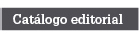 Cat&aacute;logo editorial