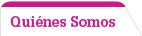 Qui&eacute;nes somos