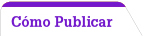 C&oacute;mo publicar