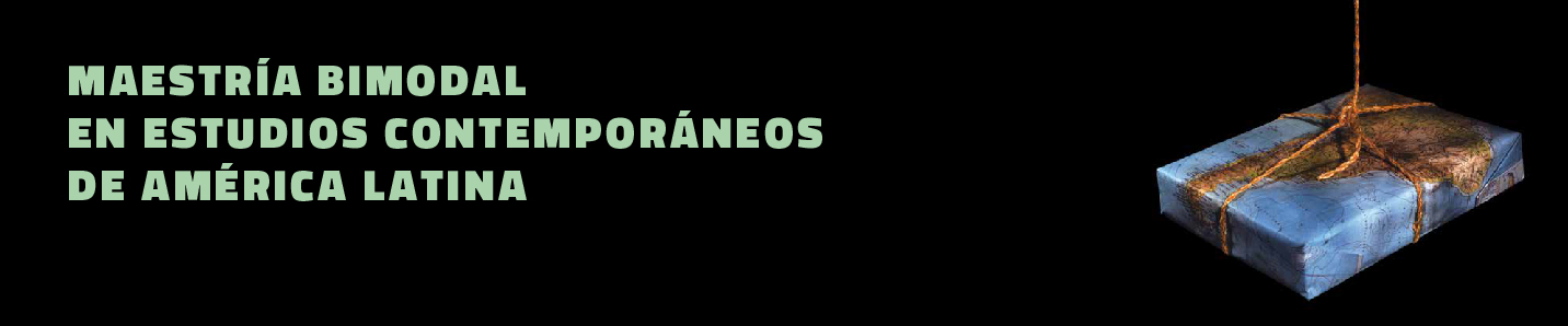 Maestría Bimodal en Estudios Contemporáneos de América Latina
